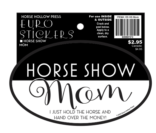 Horse Sticker: Horse Show Mom