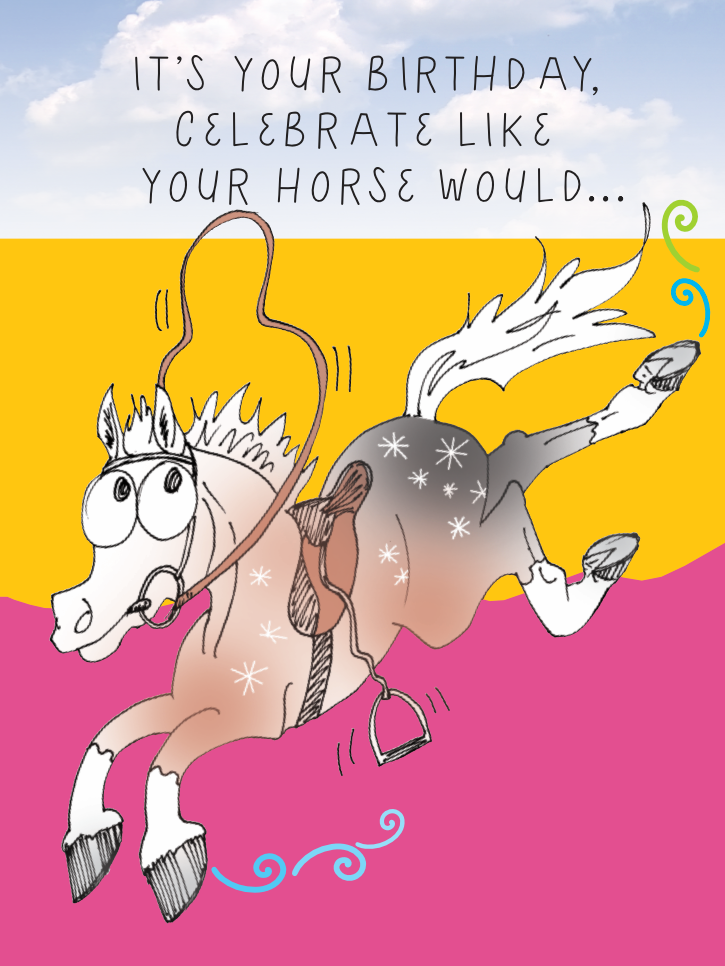 Horse Birthday Card: Celebrate like...!