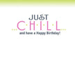 Horse Birthday Card: Horse Sitting - with 'Just Chill and have a Happy Birthday!' text on a white background
