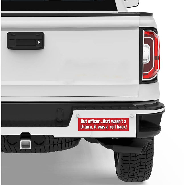 Red Horse Bumper Sticker With white text: But Officer... That wasn't U-Turn, it was a roll back!