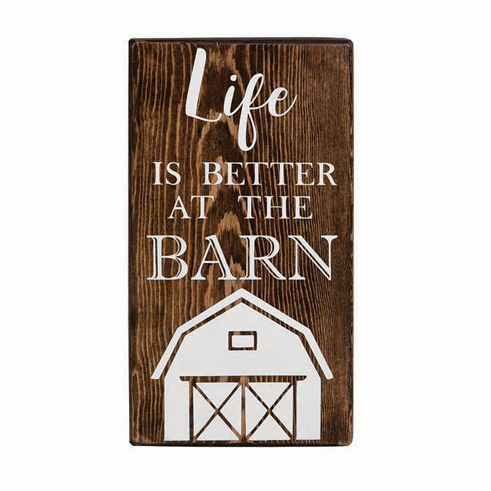 Life is Better at the Barn, Shelf Sitter full view