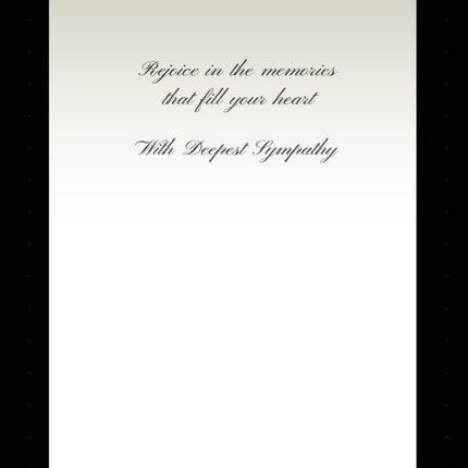 Sympathy Greeting Card - Thinking of You with text 'Rejoice in the memories that fill your heart. With Deepest Sympathy' on a white background.