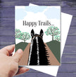 Horse Birthday Card: Happy Trails